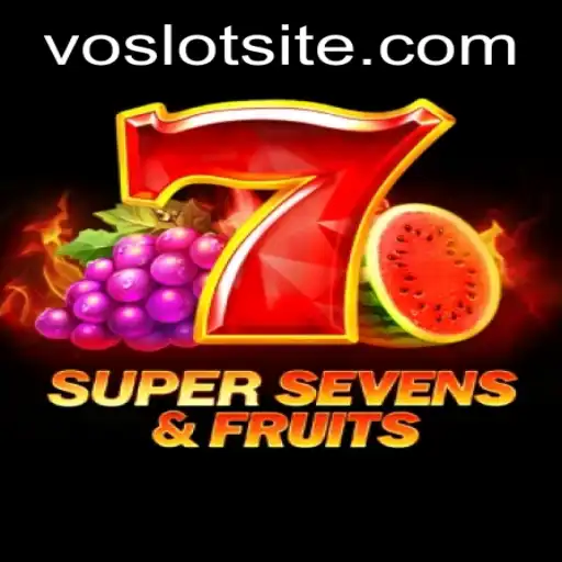 Exploring the Thrills of 7SuperSevensFruits with VOSLOT