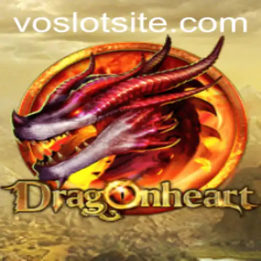 The Enchanting World of DragonHeart: Unveiling the Mysteries of VOSLOT