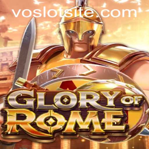 GloryofRome: An Epic Strategy Experience in the World of VOSLOT