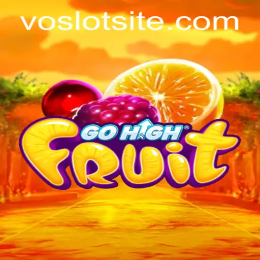 Discover the Thrills of GoHighFruit: A Vibrant Adventure in the World of VOSLOT