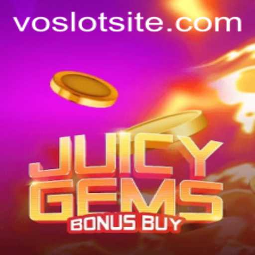 Discover the Vibrant World of JuicyGemsBonusBuy on VOSLOT