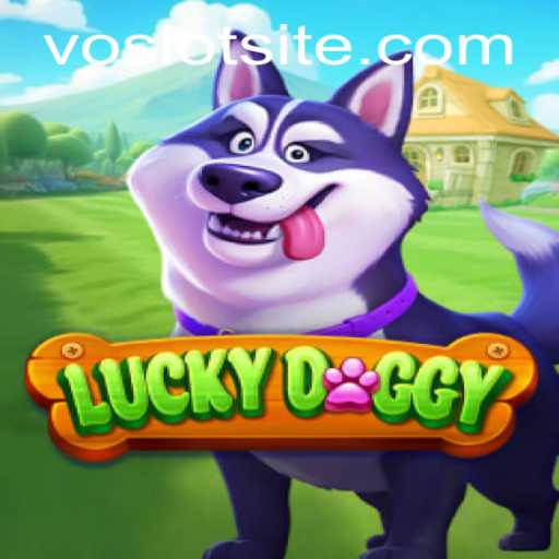 Experience the Thrill of LuckyDoggy on VOSLOT: A New Gaming Adventure