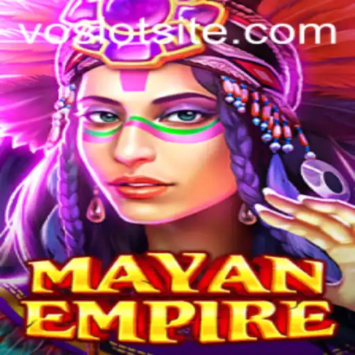 Exploring the Thrilling World of MayanEmpire on VOSLOT