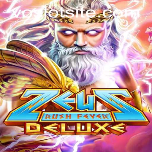Experience the Thrill of ZeusRushFeverDeluxe with VOSLOT: A Guide to This Mythical Adventure
